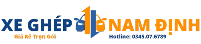 Xe Ghép Nam Định – Xe Ghép Nam Định Hà Nội | Đặt xe nhanh 24/7